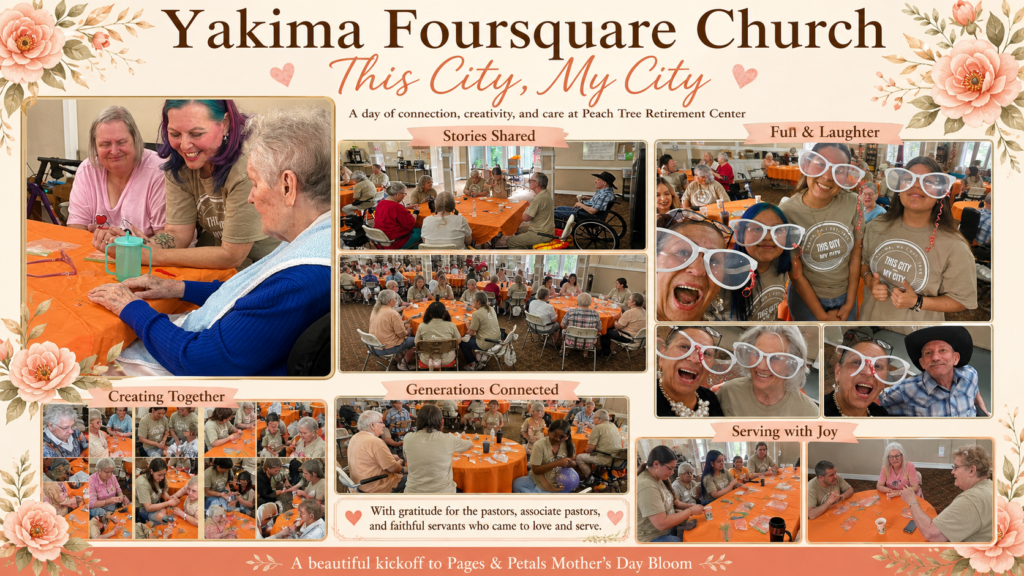 Yakima Foursquare Church volunteers, youth, residents, and faithful servants gathered at Peach Tree Retirement Center for This City, My City, sharing crafts, stories, laughter, and connection across generations.